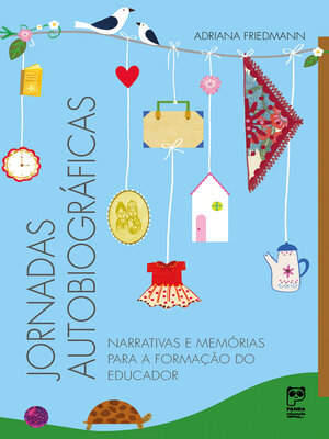 cover image of Jornadas autobiográficas – Narrativas e memórias para a formação do educador
